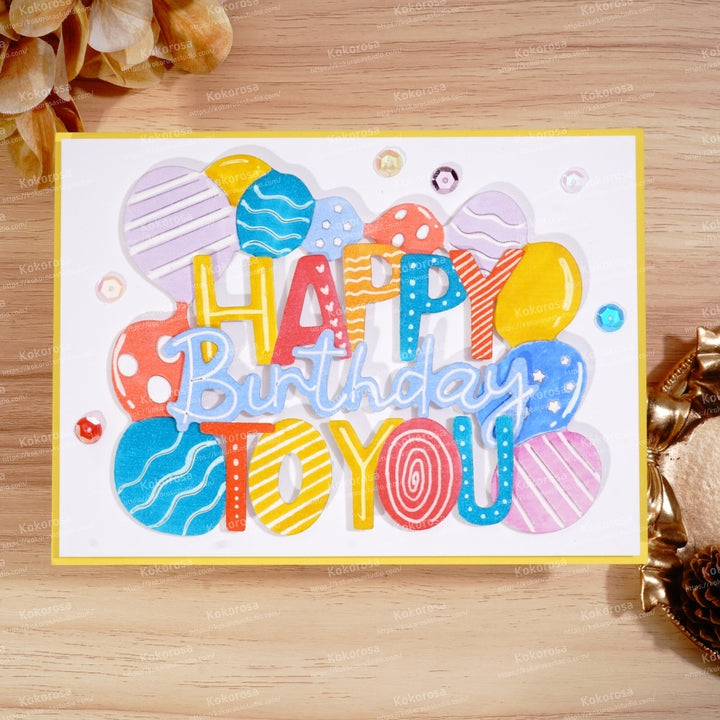 Kokorosa Metal Cutting Dies with HAPPY Birthday TO YOU Word and Balloons