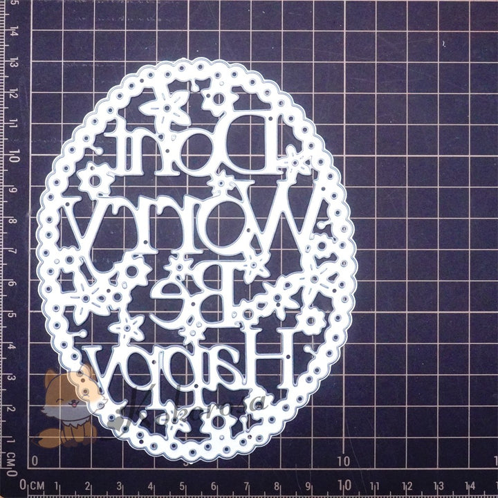 Kokorosa Metal Cutting Dies with "Don't Worry Be Happy" Word Frame Board