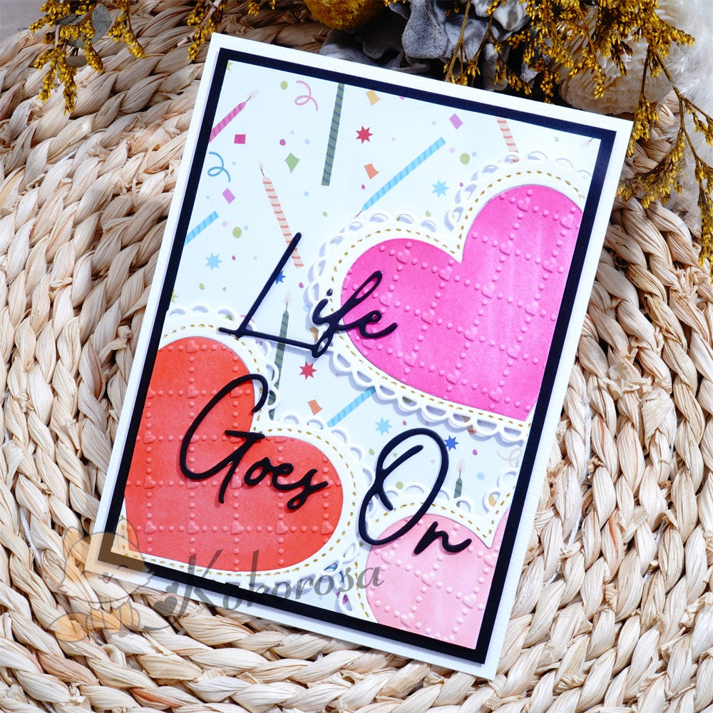 Kokorosa Metal Cutting Dies with "Life Goes On" Word