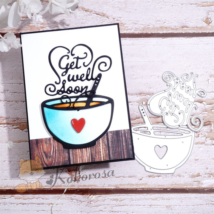 Kokorosa Metal Cutting Dies with Mug & "get well soon" Word