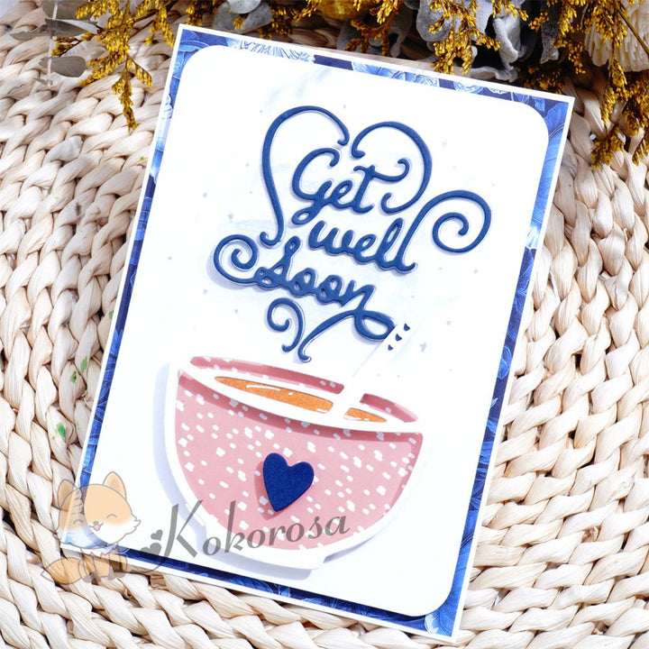 Kokorosa Metal Cutting Dies with Mug & "get well soon" Word