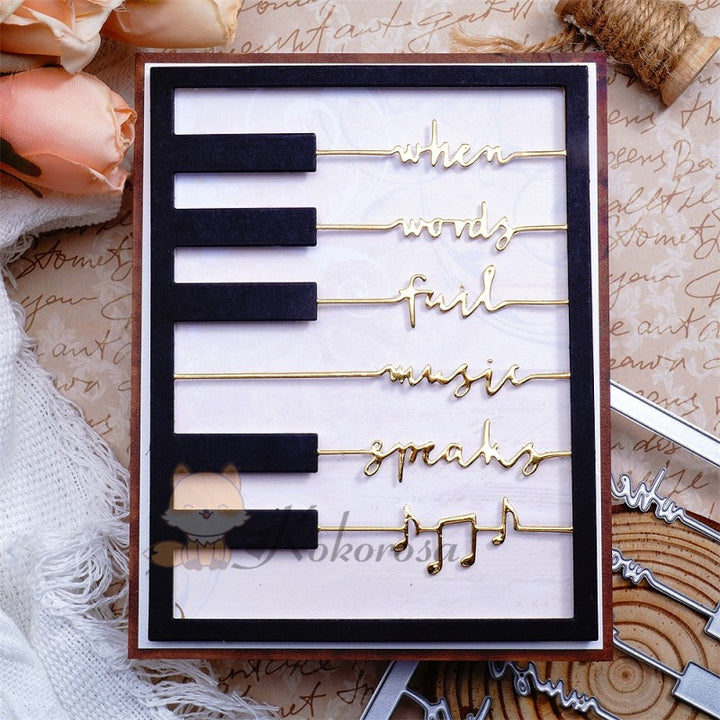Kokorosa Metal Cutting Dies with Piano Background Board & "when words fail music speaks" Word