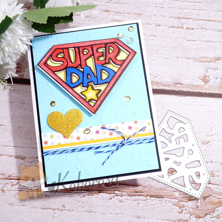 Kokorosa Metal Cutting Dies with "SUPER DAD" Word