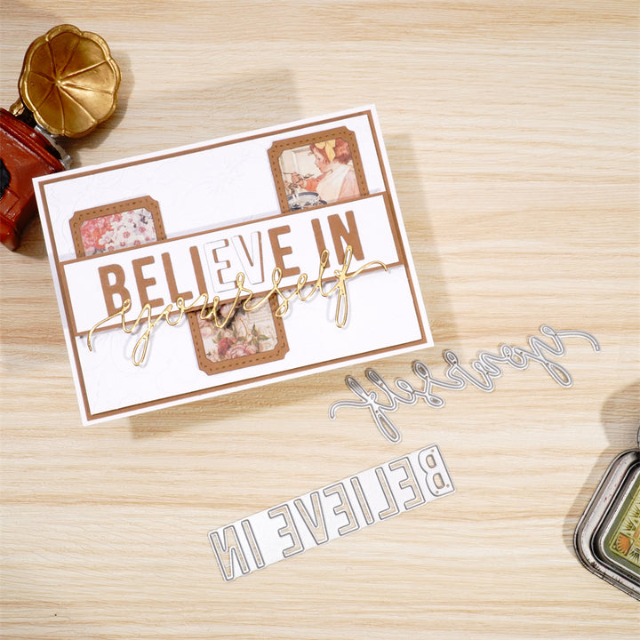 Kokorosa Metal Cutting Dies with  "Believe in Yourself" Word