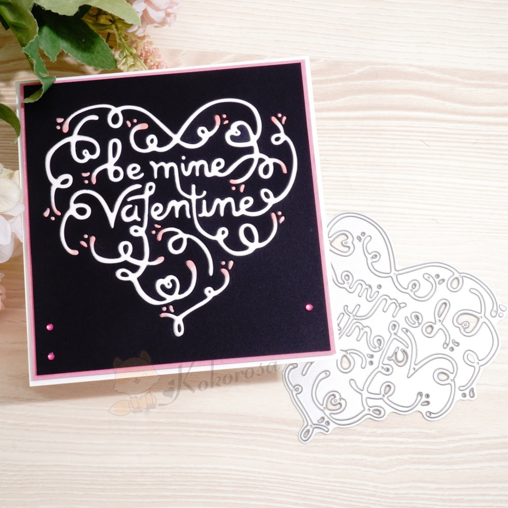 Kokorosa Metal Cutting Dies with 'be mine Valentine' Word