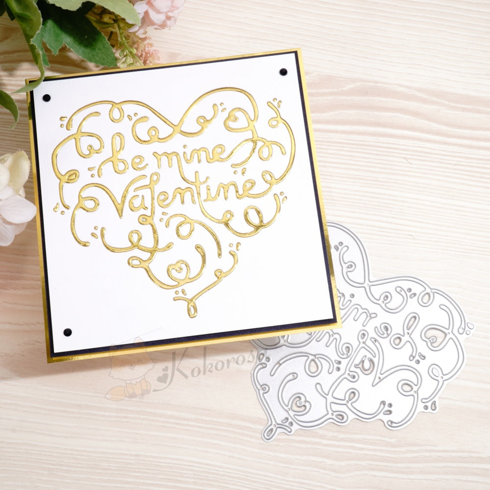 Kokorosa Metal Cutting Dies with 'be mine Valentine' Word