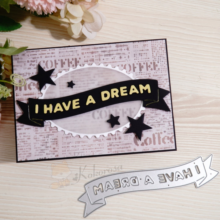 Kokorosa Metal Cutting Dies with ‘I HAVE A DREAM’ Ribbon