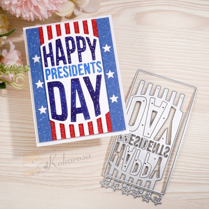 Kokorosa Metal Cutting Dies with Happy Presidents Day