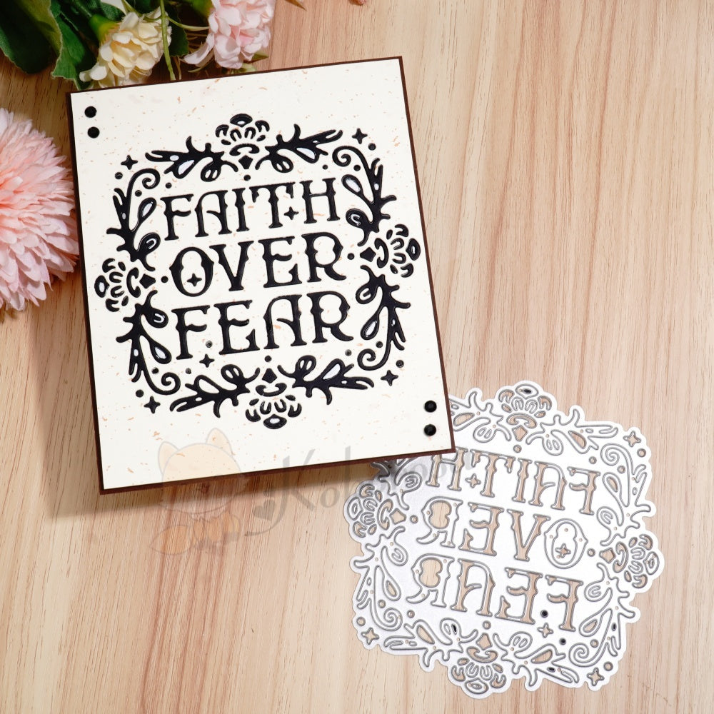 Kokorosa Metal Cutting Dies with FAITH OVER FEAR Background Board