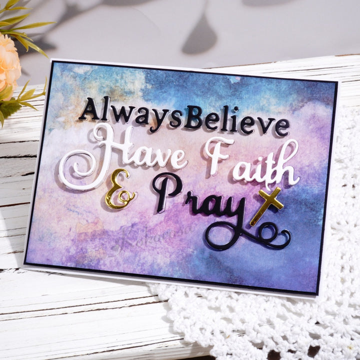 Kokorosa Metal Cutting Dies with 'Always Believe Have Faith & Pray' Word