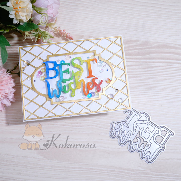 Kokorosa Metal Cutting Dies with BEST wishes Word