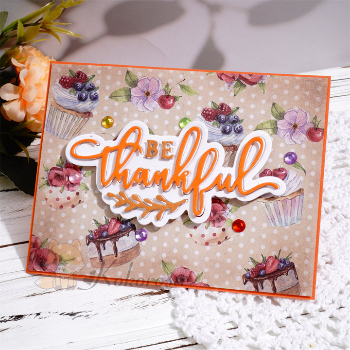 Kokorosa Metal Cutting Dies with 'BE thankful' Word