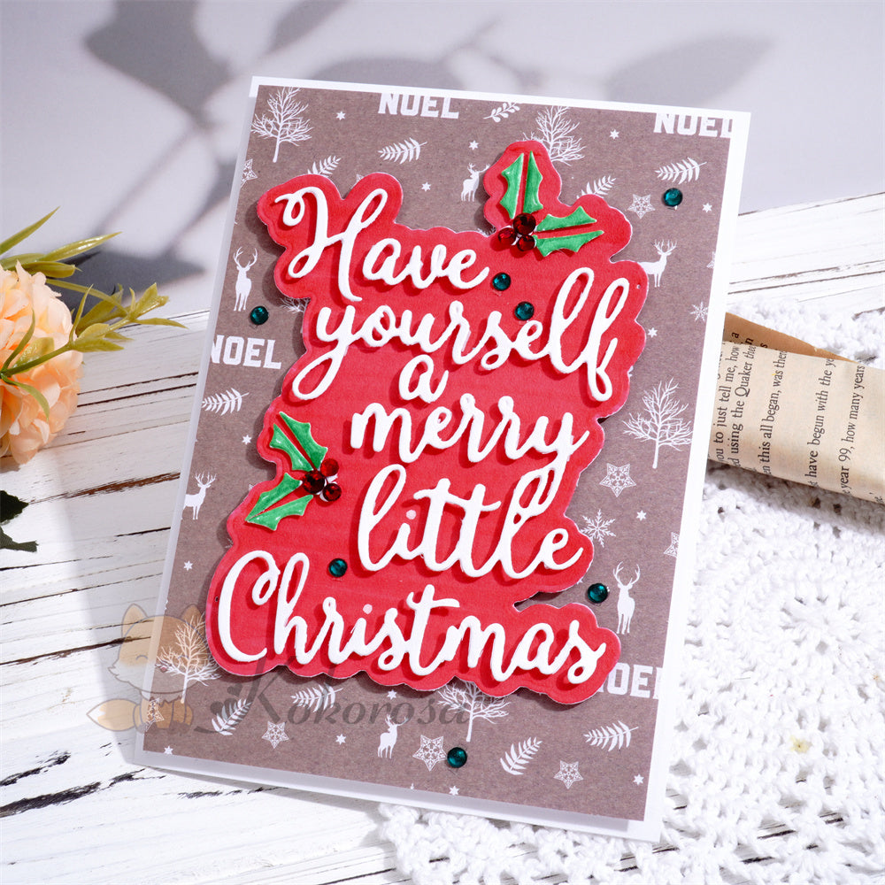 Kokorosa Metal Cutting Dies with "Have yourself a merry little Christmas" Word