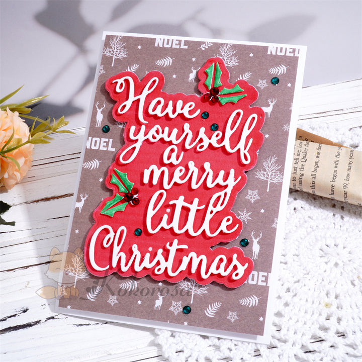 Kokorosa Metal Cutting Dies with "Have yourself a merry little Christmas" Word