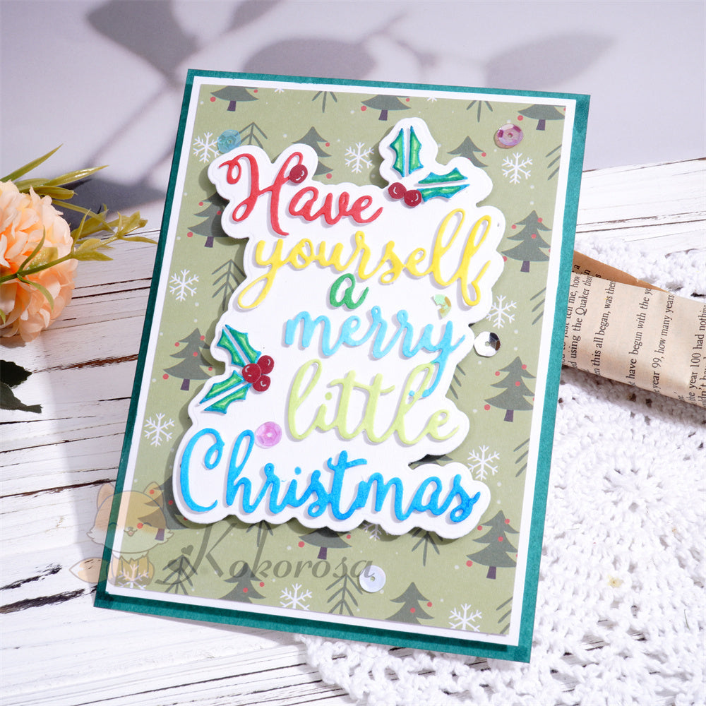 Kokorosa Metal Cutting Dies with "Have yourself a merry little Christmas" Word