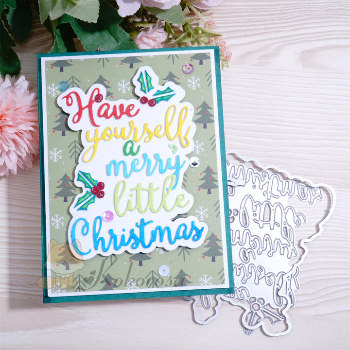 Kokorosa Metal Cutting Dies with "Have yourself a merry little Christmas" Word