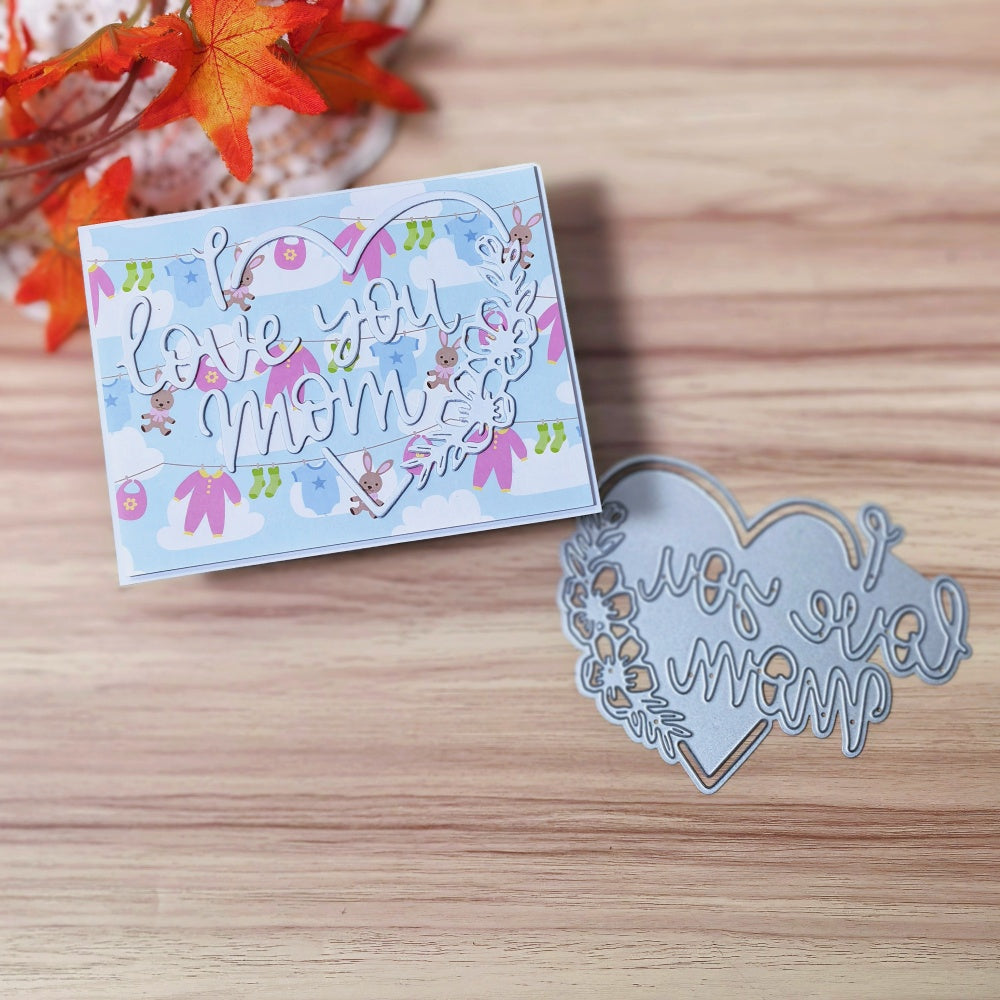 Kokorosa Metal Cutting Dies with love you mom