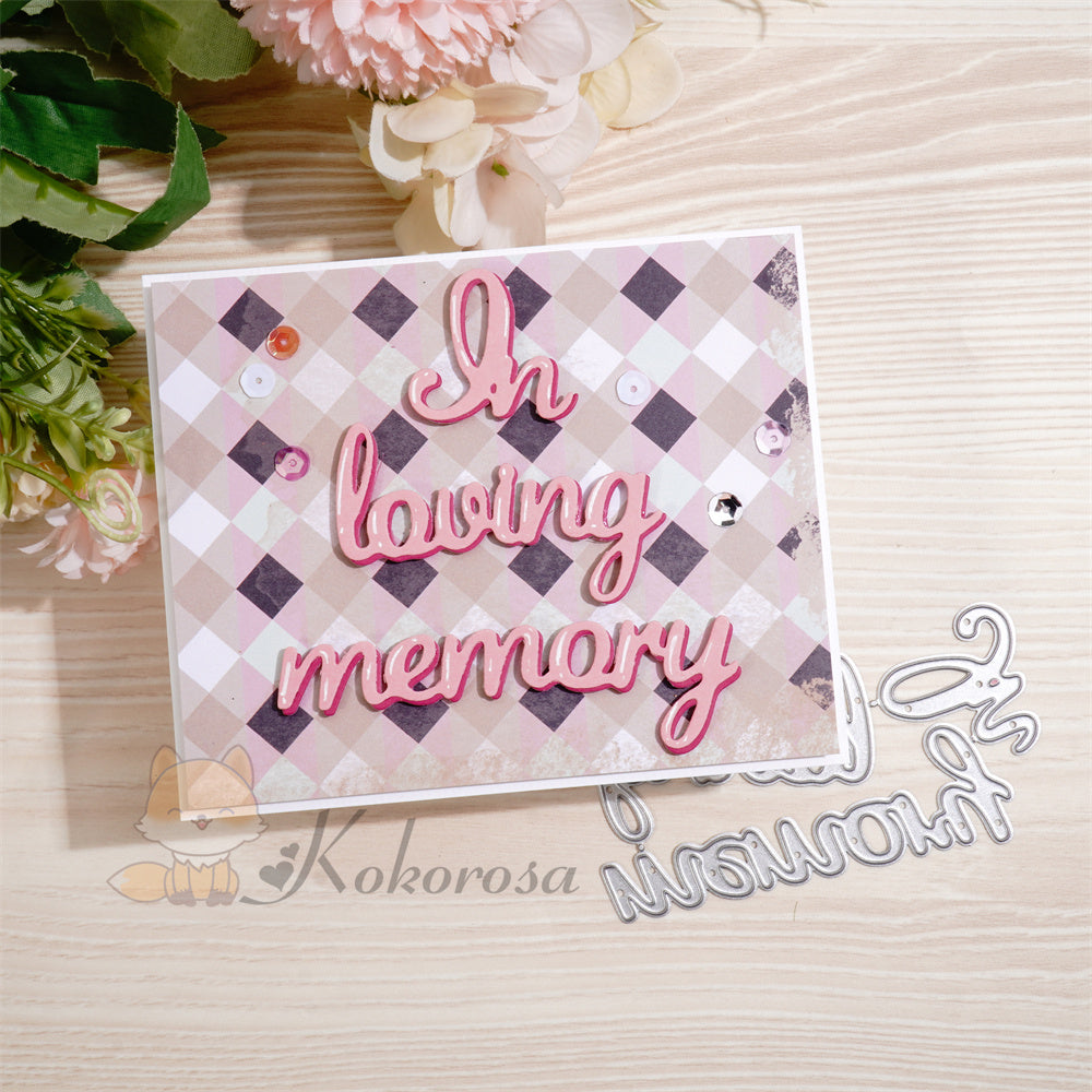 Kokorosa Metal Cutting Dies with In Loving Memory Word