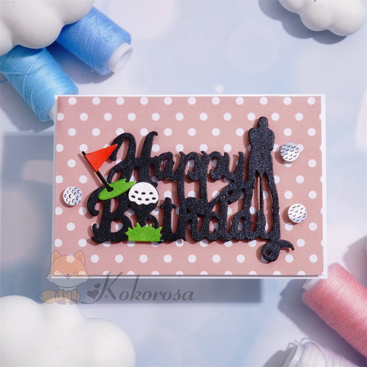 Kokorosa Metal Cutting Dies with Golf Theme "Happy Birthday" Word