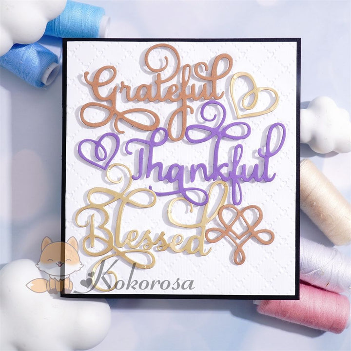 Kokorosa Metal Cutting Dies with "Grateful, Thankful, Blessed" Words