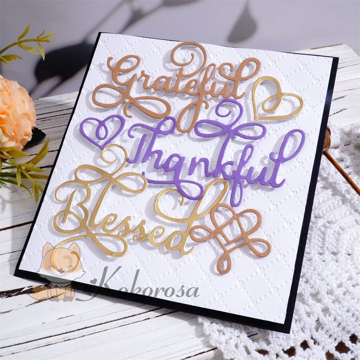 Kokorosa Metal Cutting Dies with "Grateful, Thankful, Blessed" Words