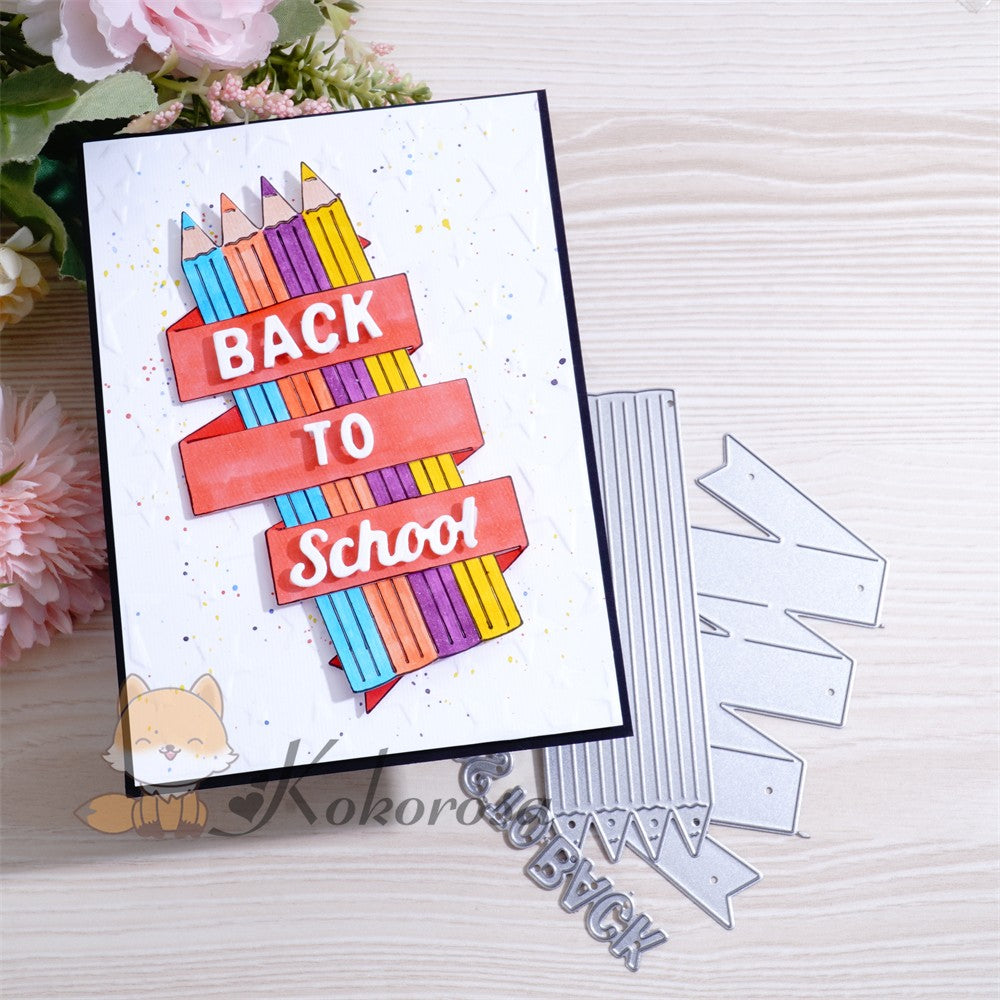 Kokorosa Metal Cutting Dies with Pencils & “BACK TO SCHOOL" Word