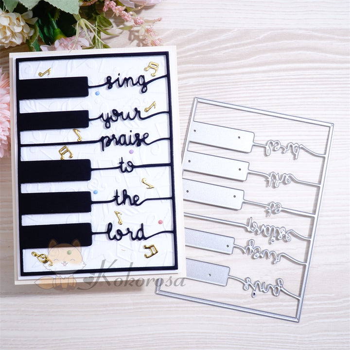 Kokorosa Metal Cutting Dies with Piano Background "sing your praise to the lord" Word