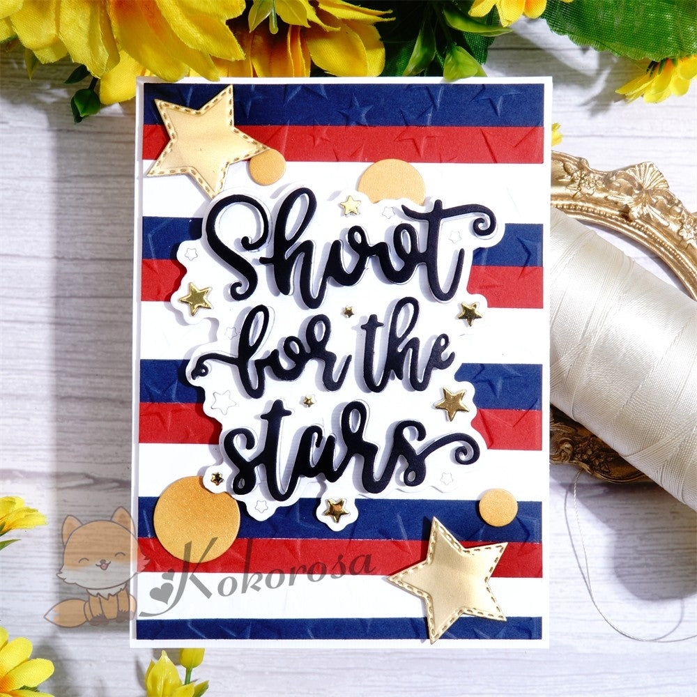 Kokorosa Metal Cutting Dies with "Shoot for the stars" Word