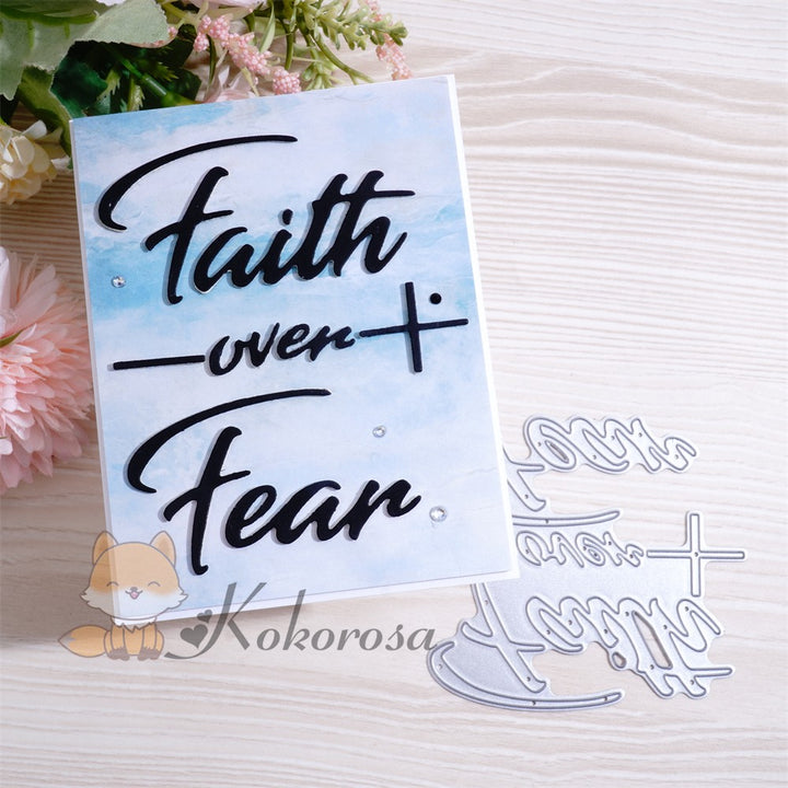 Kokorosa Metal Cutting Dies with "Faith over Fear" Word