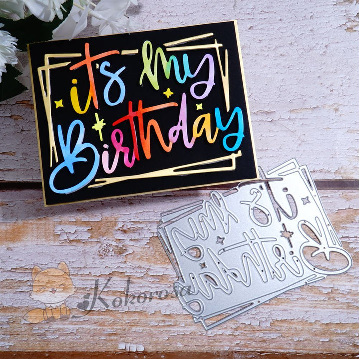 Kokorosa Metal Cutting Dies with "it's my Birthday" Words Background Board