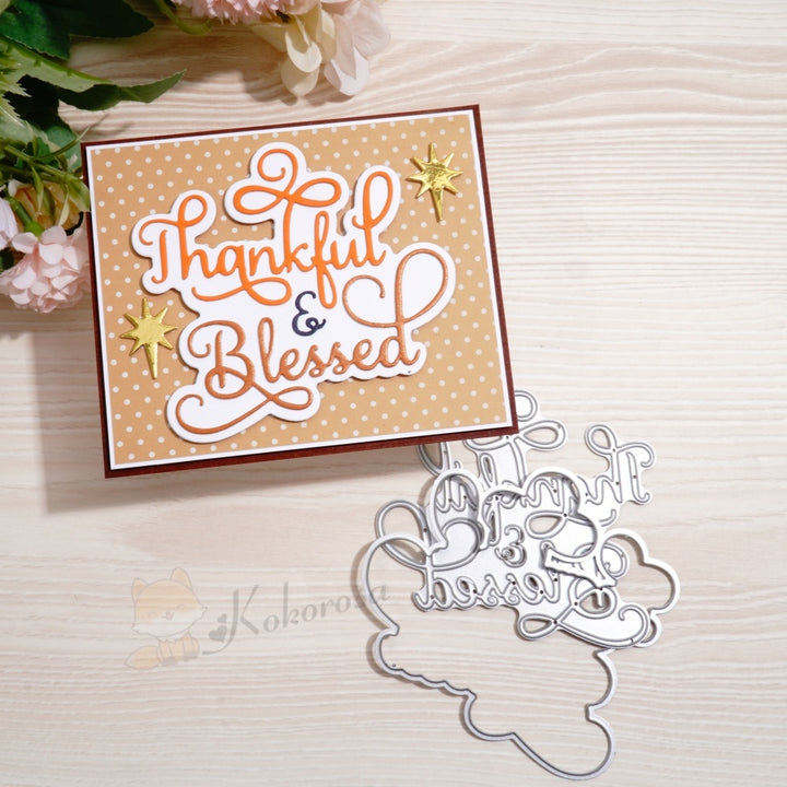 Kokorosa Metal Cutting Dies with 'Thankful & Blessed' Word