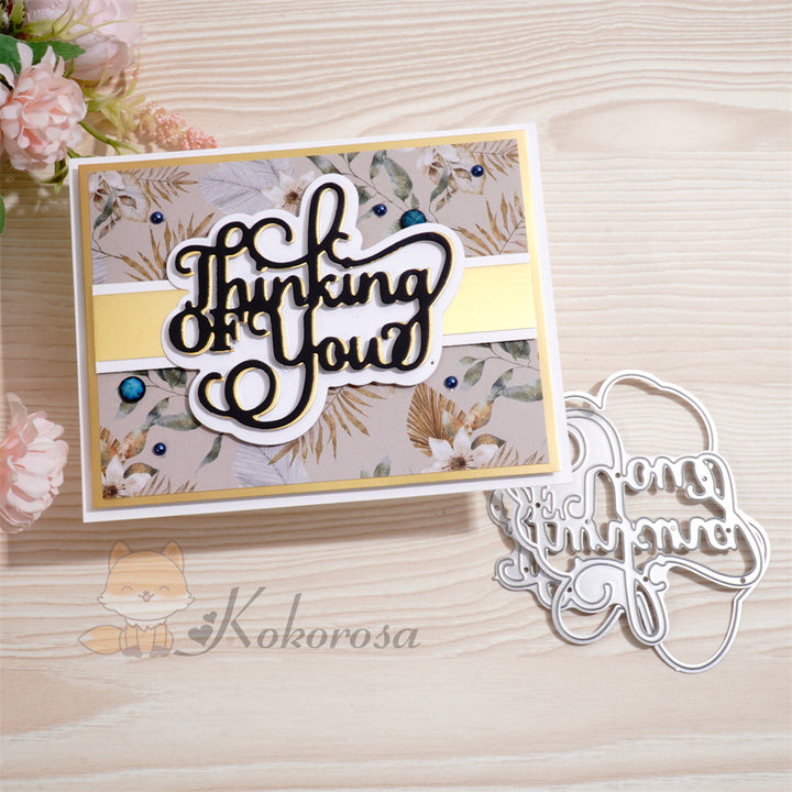 Kokorosa Metal Cutting Dies with 'Thinking of you' Word