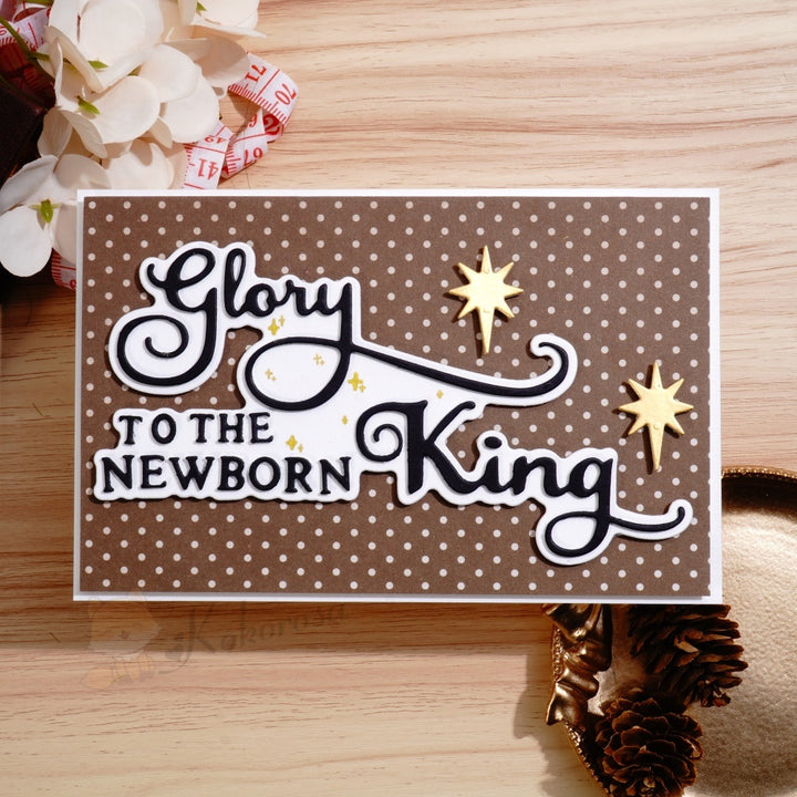 Kokorosa Metal Cutting Dies with 'glory to THE NEW BORN King' Word