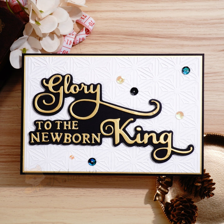 Kokorosa Metal Cutting Dies with 'glory to THE NEW BORN King' Word