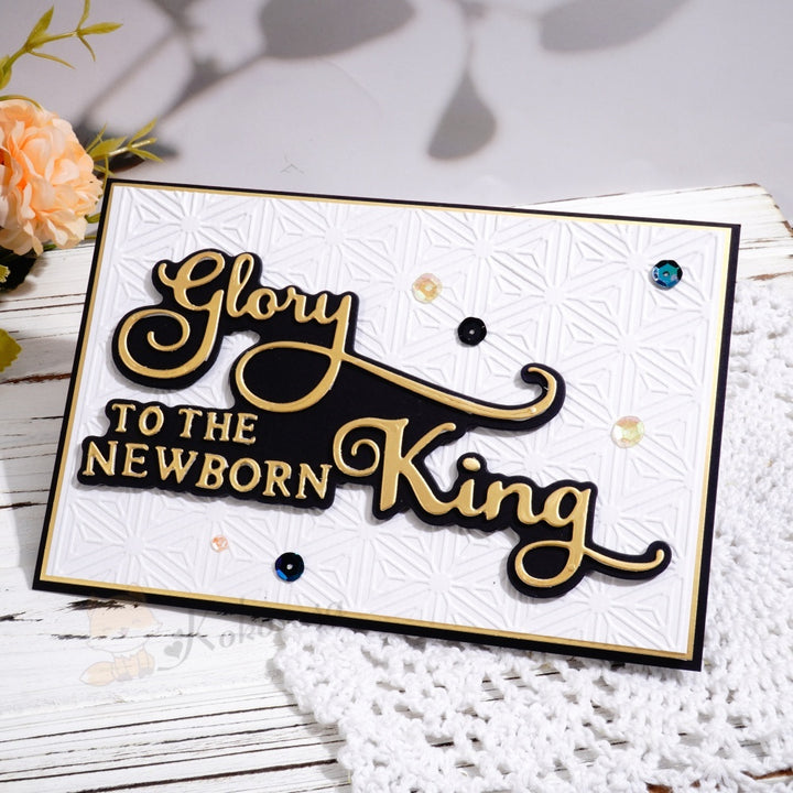 Kokorosa Metal Cutting Dies with 'glory to THE NEW BORN King' Word