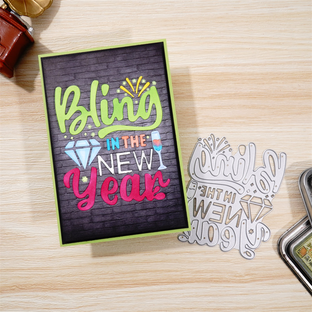 Kokorosa Metal Cutting Dies With "Bling In The New Year" Word